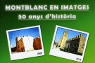 Divendres s’inaugura l’exposició “Montblanc en imatges, 50 anys d’història”