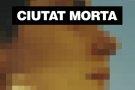 Ciutat Morta protagonista del cine club de Ripoll