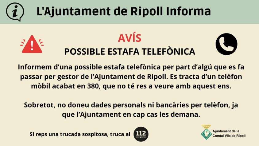 Estafa telefònica fent-se passar per l'Ajuntament de Ripoll